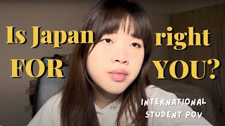 Is Japan the right place for you? (From international student POV)