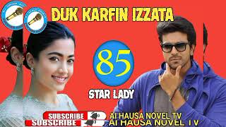 Duk Karfin Izzata Eps 85 (Romantic Love Story) Latest Hausa Novel 2024#hausanovelcomplete