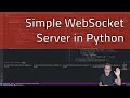 8.2 How to Create a WebSocket Server in Python - Fun with WebSockets
