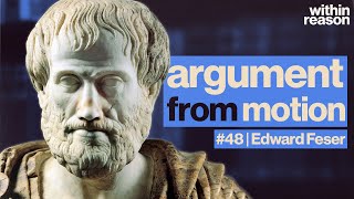Aristotle's Argument for God - Edward Feser