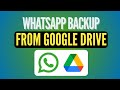 How to Restore WhatsApp Backup from Google Drive – Full Guide (2026)