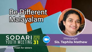 Be Different | Tephila Mathew | Malayalam | Sodari