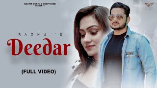 Deedar ( Full Video ) | Raghu | Nimma Loharka | RAGHU MUSIC | Latest Punjabi Songs 2022