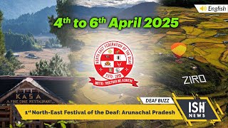 1st North-East Festival of the Deaf: Arunachal Pradesh | ISH News