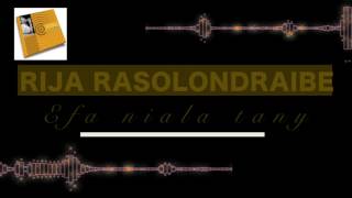 Efa niala tany - Rija Rasolondraibe (Audio)