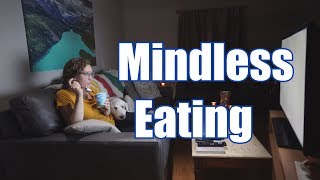 Mindless Eating