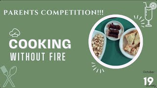 COOKING WITHOUT FIRE 24-25 | Parent Competition | Pre-Primary Section