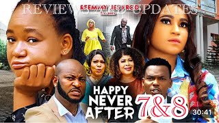 HAPPY NEVER AFTER SEASON 7\u00268(updates)DAVE OGBENI,RECHEAL OKWONKWO,ROSABELLA ANDREW 2024 latest movie