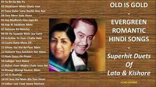 Old Is Gold - Evergreen Romantic Hindi Songs - Superhit Duets Of Lata & Kishore - Echo Sound II 2021