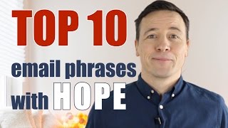 Top 10 email phrases with HOPE