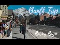 BANFF TRIP / RAISING RAYA