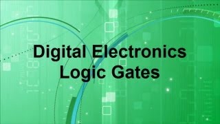 Digital Electronics -- Basic Logic Gates