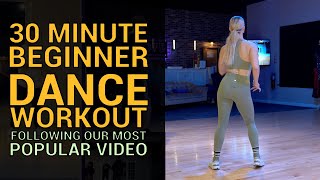 30 Minute Beginner Dance Workout: Following Our Most Popular