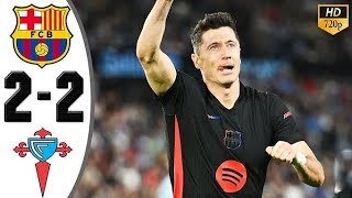 Barcelona vs Celta Vigo 2-2 - All Goals & Highlights - 2024