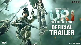 URI   Official Trailer 3   Vicky Kaushal, Yami Gautam, Paresh Rawal   Aditya Dhar   11th Jan 2019