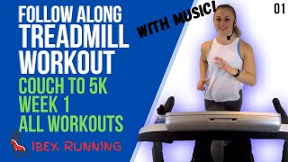 COUCH TO 5K | WEEK 1 - ALL WORKOUTS | Treadmill Follow Along! #IBXRunning #C25K