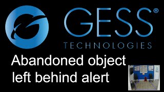GESS Technologies: New Feature Object Left Behind Alerts