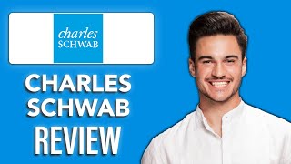 New! Charles Schwab – Review 2025💼📊 | Top Investment Platform for Smart Investors in 2025?
