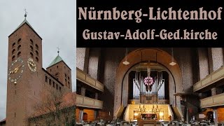 NÜRNBERG-LICHTENHOF (N), Ev. Gustav-Adolf-Gedächtniskirche - Vollgeläut (Turmaufnahme)