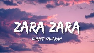 Zara Zara (Lyrics) - Dhrriti Saharan