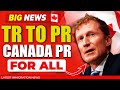 Canada Immigration Minister Big Statement on TR to PR: Canada PR for All | IRCC