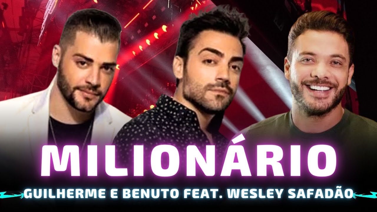 Milionгѓrio Guilherme E Benuto Feat Wesley Safadгјo рџћµ Imagina A Gente