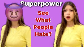 Superpower ~ You can see WHAT people HATE 😡 Omg! @PragatiVermaa @TriptiVerma