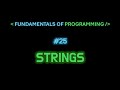 #25 | Strings