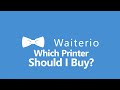 Which Printer Should I Buy For The Waiterio App?