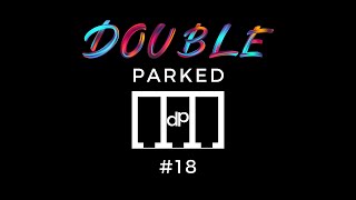 Double Parked #18 Who Are You, Marinda? | Carpark Chats