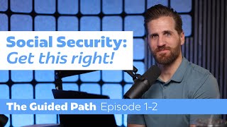 Social Security 101: What You Need to Know Before You Retire