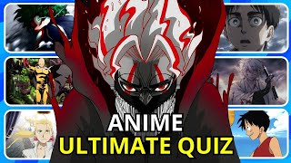 ANIME ULTIMATE QUIZ 🔥| Guess Openings, Endings, Ost and Characters|🤔