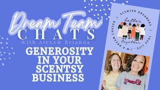 Generosity in your Scentsy business