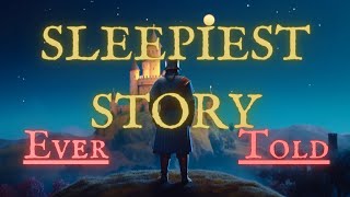 A Knight's Epic QUEST For The SLEEPIEST Story Ever | Soothing Sleep Story for Adults | Cozy Fantasy