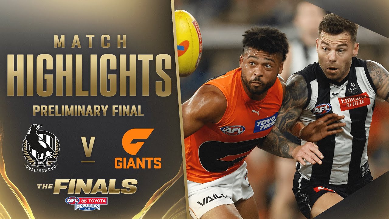 Collingwood V GWS Giants Highlights | Preliminary Final, 2023 | AFL ...