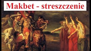 MAKBET - Streszczenie