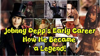 Before Jack Sparrow: The Unbelievable Journey of Johnny Depp, part 1 !