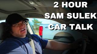 2 Hours Of Sam Sulek Car Talk 😴 (Sleep Aid)