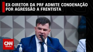 Ex-diretor-geral da PRF admite condenação “em primeiro grau” por agressão a frentista | LIVE CNN