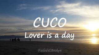 Cuco Lover Is A Day Letra Sub Espanol