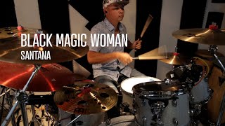 Santana - Black Magic Woman - Drums Cover