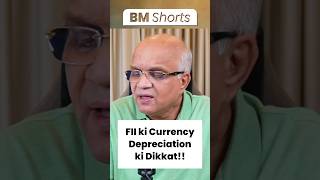 FII ki Currency Depreciation ki Dikkat!! #fii