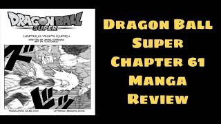 Dragon Ball Super Chapter 61 Manga Review