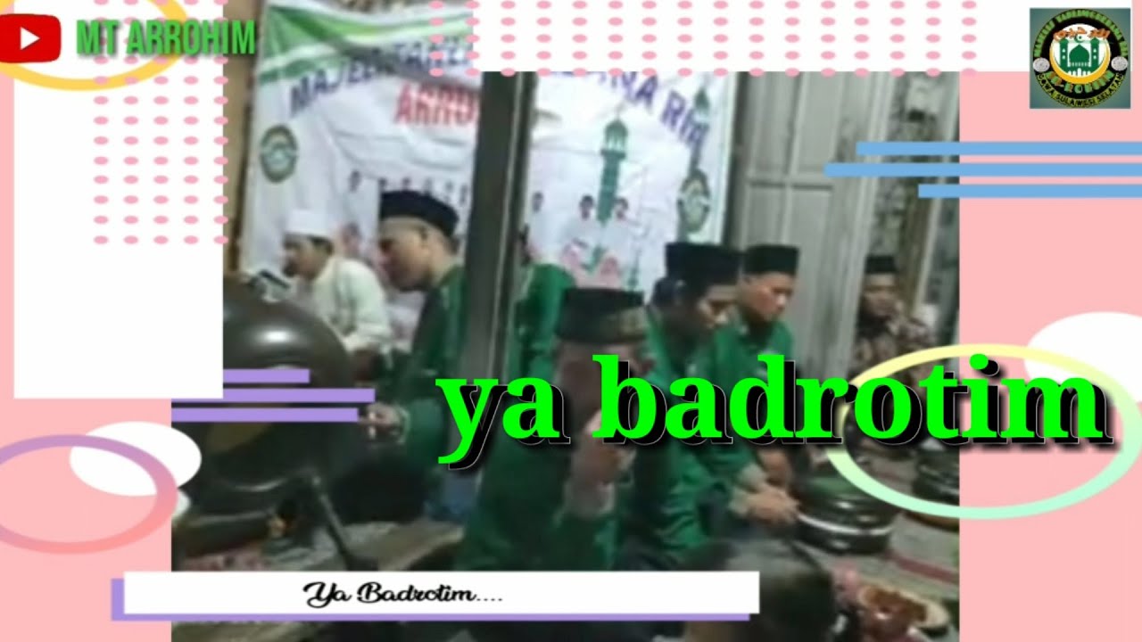 Sholawat Nabi "YA BADROTIM" || Lirik Arab Dan Terjemahan || Rutinan ...