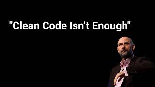 Why Clean Code Isn’t Enough — Martin Fowler on the Real Reason to Refactor
