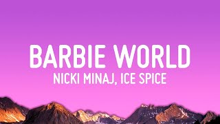 Nicki Minaj & Ice Spice – Barbie World (Lyrics)  |  30 Min (Letra/Lyrics)