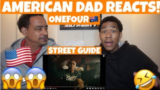 ONEFOUR - STREET GUIDE | PART 01 (OFFICIAL MUSIC VIDEO) *AMERICAN DAD REACTS 🇺🇸 *