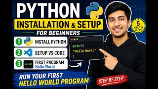 Python Installation & Setup Guide for Beginners | First Python Program (Hello World)