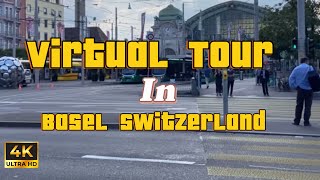 Virtual Tour In Basel Switzerland | City Walk [4k hd] #citywalk #virtualtour