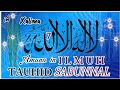 in Kalima LAILAHAILLALLAH Amuna in TAUHID Sabunnal #mujtahidun sharing knowledge